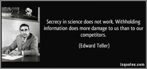 Secrecy in science does not work. Withholding information does more ...
