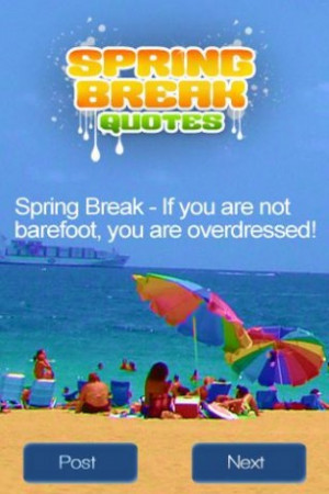 collection of spring break quotes and sayings whether you are ...