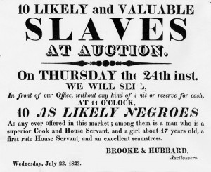 An authentic U.S. slave auction poster. Slavery in the Bible was ...