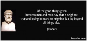 quote-of-the-good-things-given-between-man-and-man-say-that-a-neighbor ...