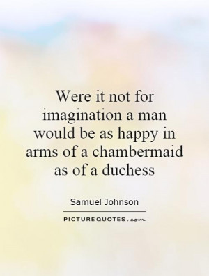 Imagination Quotes Samuel Johnson Quotes