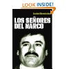 El Cartel de Sinaloa: Un Historia del Uso Politico del Narco (Spanish