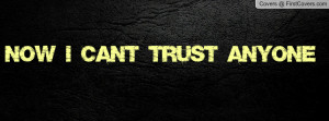 now_i_can't_trust-145016.jpg?i