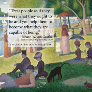 Goethe Quote, from Guiding the Gifted Child