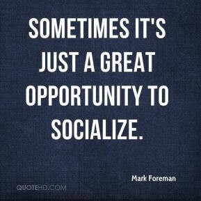 Socialize Quotes