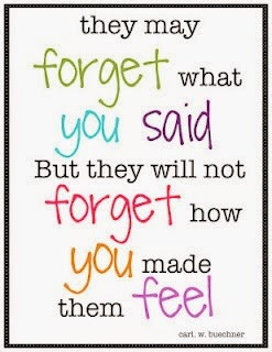 -what-you-said-But-they-will-not-forget-how-you-made-them-feel-quote ...