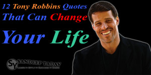 12 Tony Robbins Quotes That Can Change Your Life
