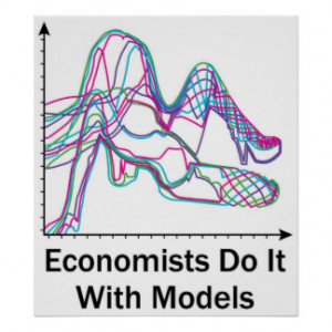 Economists Do It With Models Poster