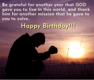 Quotes To Thank God For Another Year ~ Birthday Quotes - Be grateful ...