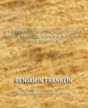 ... it.'' - Benjamin Franklin http://whowasbenjaminfranklin.com/?p=289
