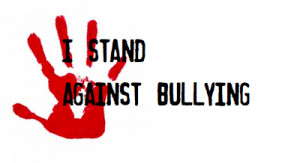 Stand Up To Bullying Quotes This user is against bullying!