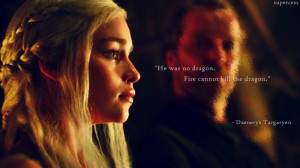 Picture Quote: Daenerys Targaryen by selina523