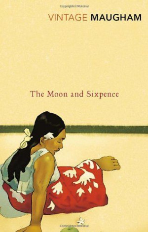 The Moon and Sixpence by William Somerset Maugham, http://www.amazon ...
