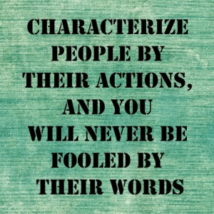 Related Keywords- Quotes on actions, character quote