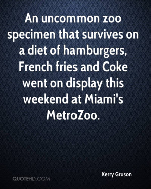 An uncommon zoo specimen that survives on a diet of hamburgers, French ...
