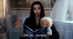 addams family values, anjelica huston, morticia addams, movie, quote ...