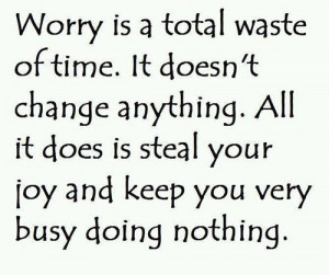 Don't be a worry wart!