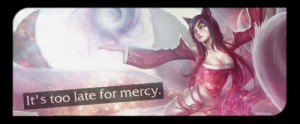 500px-League_of_legends_ahri_s_quote_by_icecrumble-d5p1hwu.png