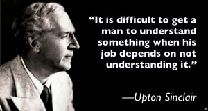 ... when his job depends on not understanding it.