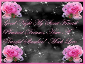 Good night my sweet friend