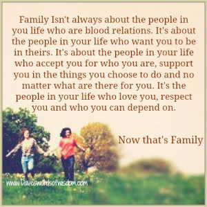 family isn t always about the people in you life who are blood ...
