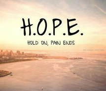 hold on, hope, quotes, stay strong, pain hurts