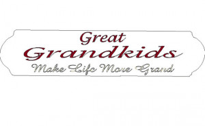 Great Grandkids Make Life More Grand decal in two colors