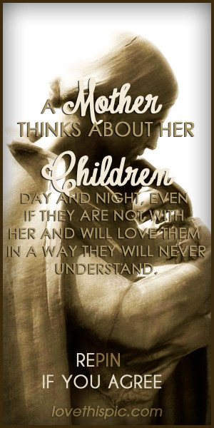 Families Quotes, Love Mothers Quotes, Mothers Love Quotes, Quotes ...
