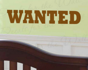 Wanted Boy Room Kids Cowboy Nursery Vinyl Quote Saying Large Wall ...
