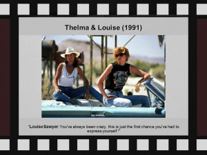 Thelma And Louise Movie Quotes. QuotesGram