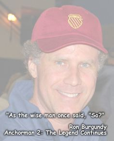 Funny Will Ferrell Movie Quotes