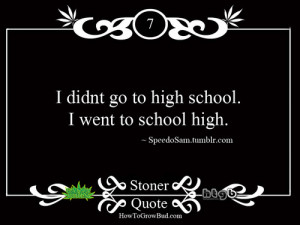 Cute Weed Quotes Tumblr