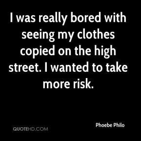 Phoebe Philo - I was really bored with seeing my clothes copied on the ...