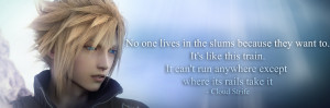 Final Fantasy VII: Cloud {Quote 1} by Sky-Mistress