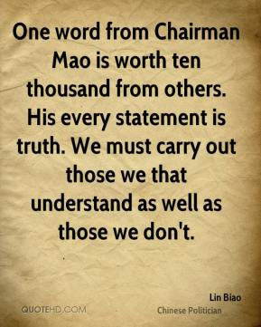 Lin Biao - One word from Chairman Mao is worth ten thousand from ...