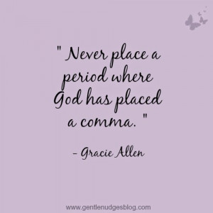 Gracie Allen quote | gentle nudges blog