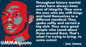 ... blogspot.comMotivational Quotes from MMA, UFC & More: Jon Jones Quotes