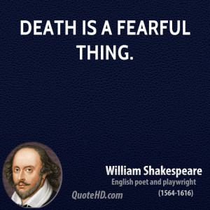 William Shakespeare Death Quotes