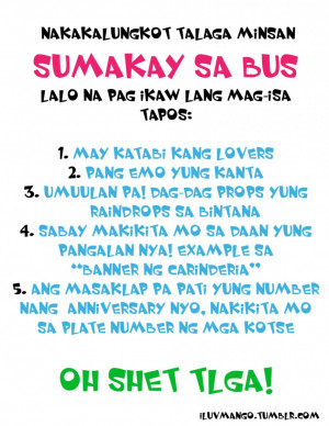 Bitter Quotes About Love And Relationship: Sumakay Sa Bus Oh Shet Tlga ...