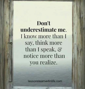Dont underestimate