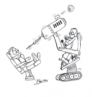 ... due to complaints of other patients, one tries to avoid a dentist