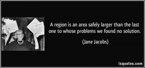 More Jane Jacobs Quotes