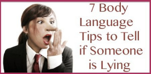 Body Language Tips to Tell if Someone is Lying