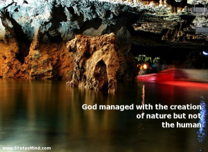 God managed with the creation of nature but not the human - Hilarious ...
