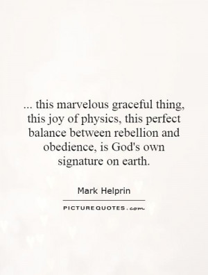 Physics Quotes Mark Helprin Quotes