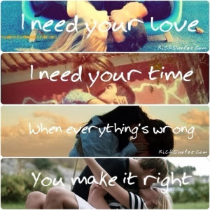 Need You Love ~ Rick Quotes | Love Poems Saying