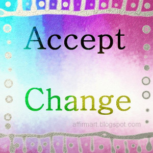 ... accept change quotes convey the message with clarity and helps one