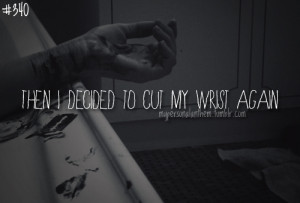 wrist cutting quotes tumblr
