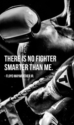 There is no fighter smarter than me. credit: Jonathan Dy