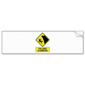 Falling Climbers Rock Climbing Sign Bumper Sticker From Zazzle